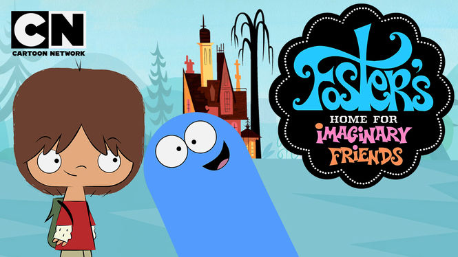 Is 'Foster's Home for Imaginary Friends' on Netflix? Where to Watch the  Series - New On Netflix USA
