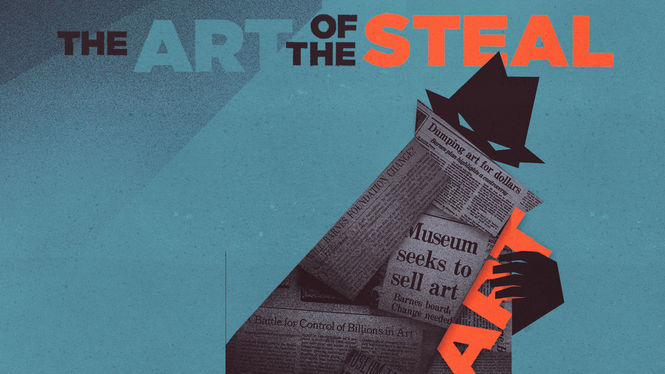 Is The Art Of The Steal Available To Watch On Netflix In America