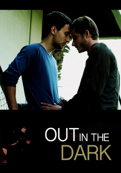 Is Out In The Dark On Netflix Where To Watch The Movie - New On Netflix Usa
