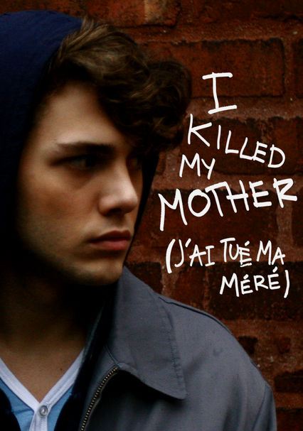 I Killed My Mother Quotes