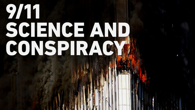 Is 9 11 Science And Conspiracy On Netflix Where To Watch The Documentary New On Netflix Usa