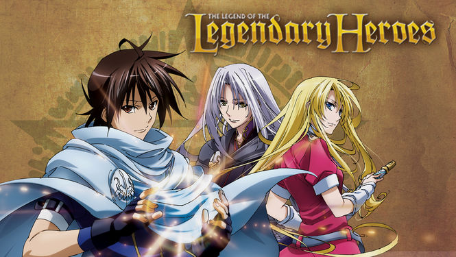 Is 'Legend of the Legendary Heroes' (aka '') on Netflix? Where to Watch the  Series - New On Netflix USA