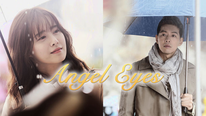 Is 'Angel Eyes' on Netflix? Where to Watch the Series - New On Netflix USA