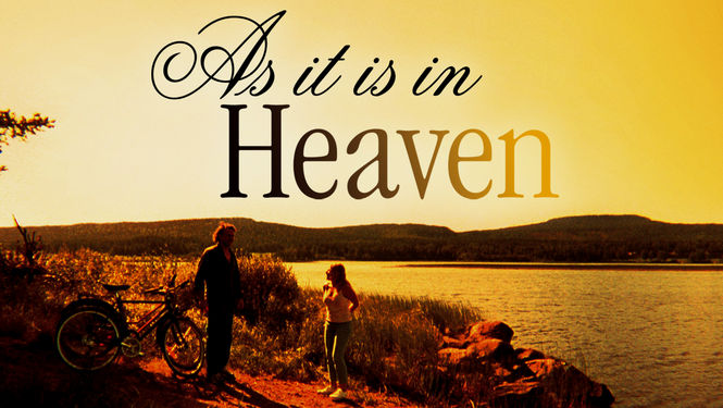 As It Is In Heaven