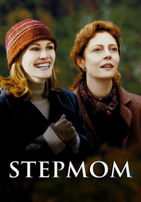 Is 'Stepmom' (1998) available to watch on UK Netflix - NewOnNetflixUK