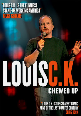 New On Netflix USA - Louis C.K.: Chewed Up [Streaming Again] Unabashed and  uncensored, Louis C.K. brings down the house in this stand-up special,  tackling politically correct euphemisms and other comic fodder. (