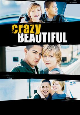 crazy beautiful netflix