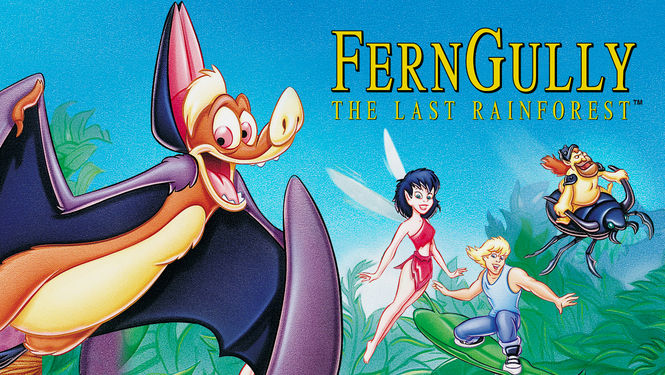 Is 'FernGully: The Last Rainforest' (1992) available to ...