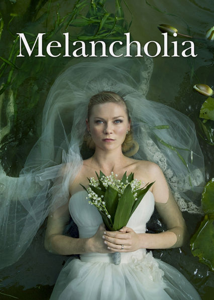 Is 'Melancholia' on Netflix in Canada? Where to Watch the Movie - New
