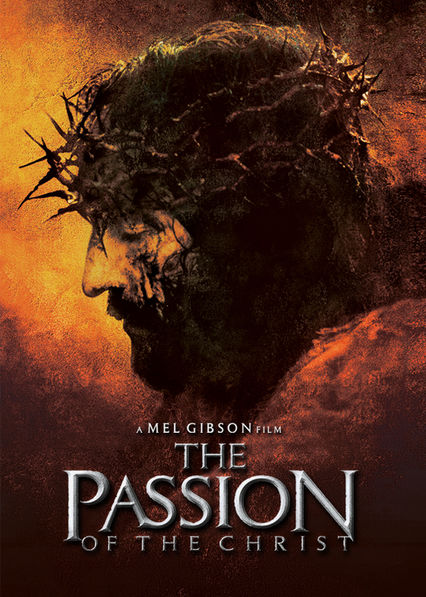 what can i watch passion of the christ on