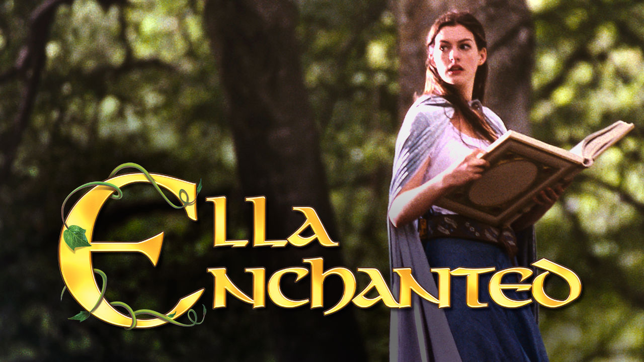 Ella Enchanted on Netflix | uNoGS