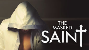 The Masked Saint