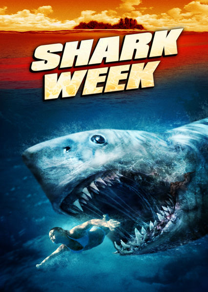 Is 'Shark Week' on Netflix? Where to Watch the Movie - New On Netflix USA