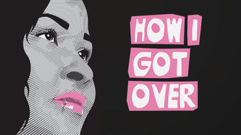 How I Got Over