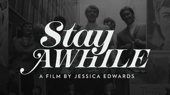 Stay Awhile