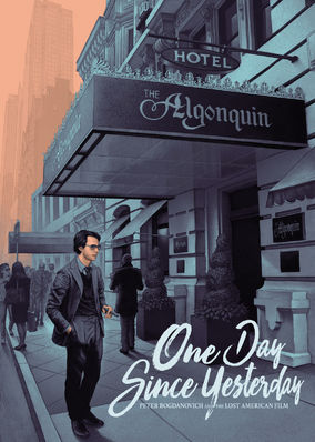 One Day Since Yesterday: Peter Bogdanovich and the Lost American Film