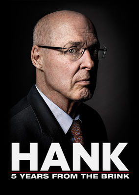 Hank: Five Years from the Brink