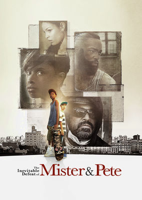 The Inevitable Defeat of Mister and Pete poster